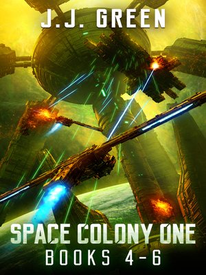Space Colony One Books 4--6 - ebook